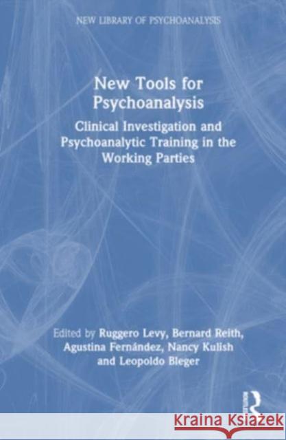 New Tools for Psychoanalysis  9781032656274 Taylor & Francis Ltd - książka