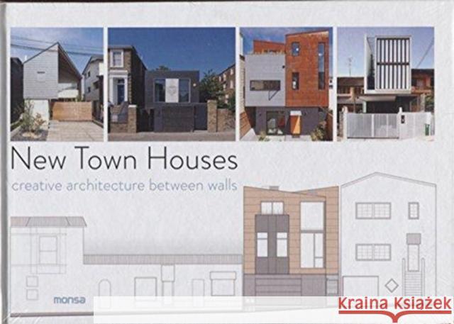 New Town Houses: Creative Architecture Between Walls Minguet, Eva 9788416500451  - książka