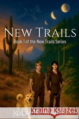 New Trails Jody Norman 9798224292790 Jody Norman - książka