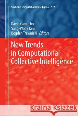 New Trends in Computational Collective Intelligence David Camacho Sang-Wook Kim Bogdan Traw 9783319364896 Springer - książka