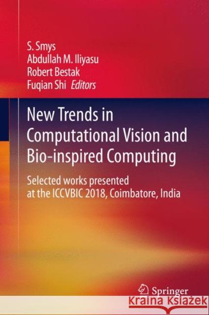New Trends in Computational Vision and Bio-inspired Computing  9783030418649 Springer International Publishing - książka