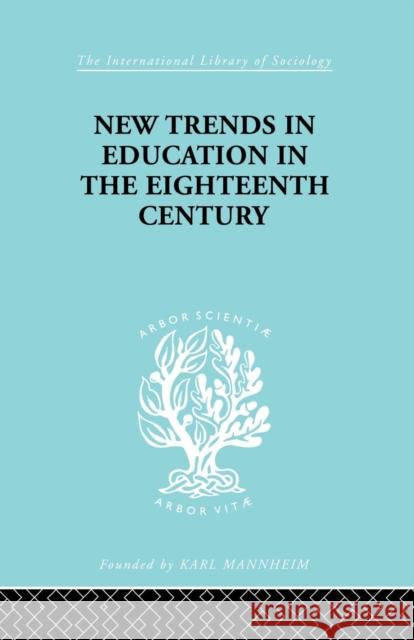 New Trends in Education in the Eighteenth Century Hans, Nicholas a. 9781138873759 Routledge - książka