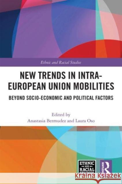 New Trends in Intra-European Union Mobilities  9781032038889 Taylor & Francis Ltd - książka