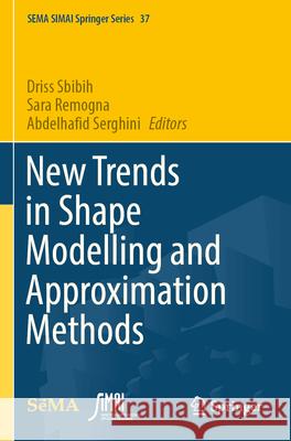 New Trends in Shape Modelling and Approximation Methods  9783031627170 Springer - książka