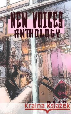 New Voices Anthology 2018 Raquel I. Penzo 9781548828011 Createspace Independent Publishing Platform - książka