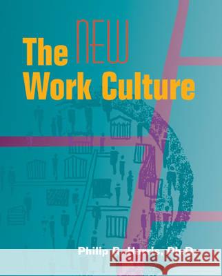 New Work Culture Philip R., PH.D. Harris 9780874254204 HRD Press - książka