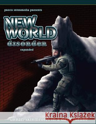 New World Disorder Expanded Brett M. Bernstein Christopher Brackett 9781938270116 Precis Intermedia - książka