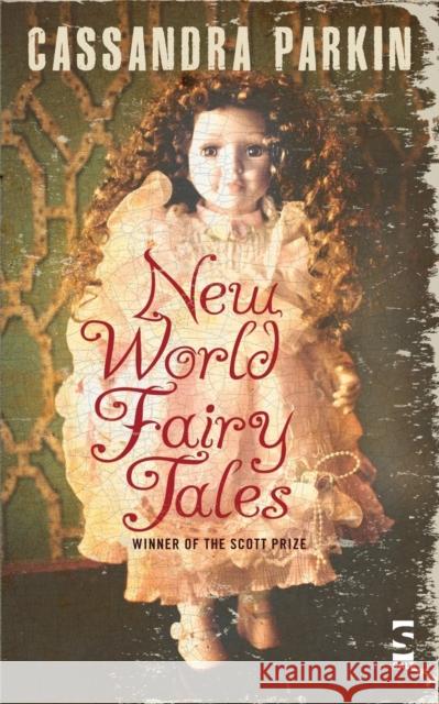 New World Fairy Tales Cassandra Parkin 9781844718818 Salt Publishing - książka