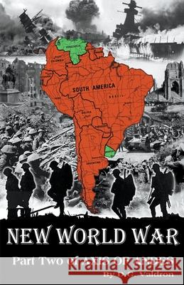 New World War D. G. Valdron 9781990860553 D.G. Valdron - książka