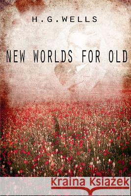 New Worlds For Old Wells, H. G. 9781475272673 Createspace - książka