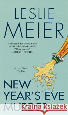 New Year's Eve Murder Leslie Meier 9780758207005 Kensington Publishing Corporation - książka