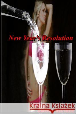 New Year's Resolution Rhonda Reuther 9781533345578 Createspace Independent Publishing Platform - książka