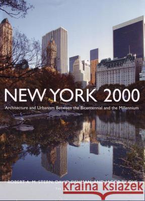 New York 2000: Architecture and Urbanism Between the Bicentennial and the Millennium Stern, Robert A. M. 9781580931779 Monacelli Press - książka