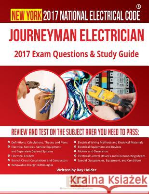 New York 2017 Journeyman Electrician Study Guide Ray Holder Brown Technical Publications 9781946798473 Brown Technical Publications Inc. - książka