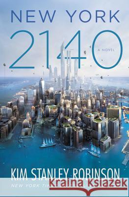 New York 2140 Kim Stanley Robinson 9780316262347 Orbit - książka