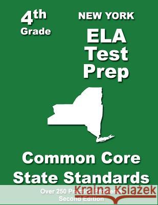New York 4th Grade ELA Test Prep: Common Core Learning Standards Treasures, Teachers' 9781484095218 Createspace - książka