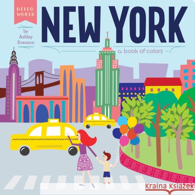 New York: A Book of Colors Evanson, Ashley 9780448489131 Grosset & Dunlap - książka