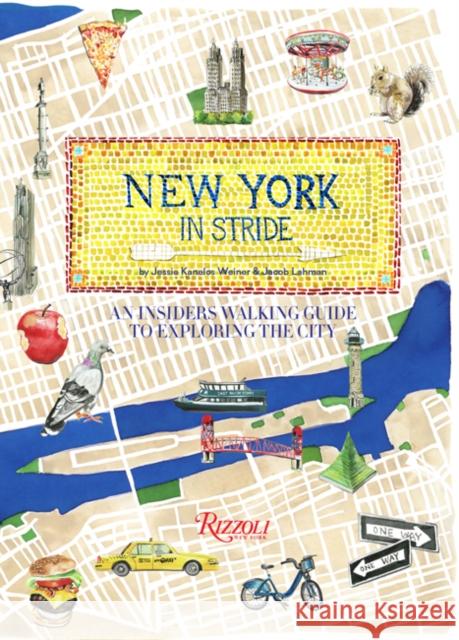 New York by Foot: An Insiders Walking Guide to Exploring the City Jacob Lehman 9780847866601 Rizzoli International Publications - książka