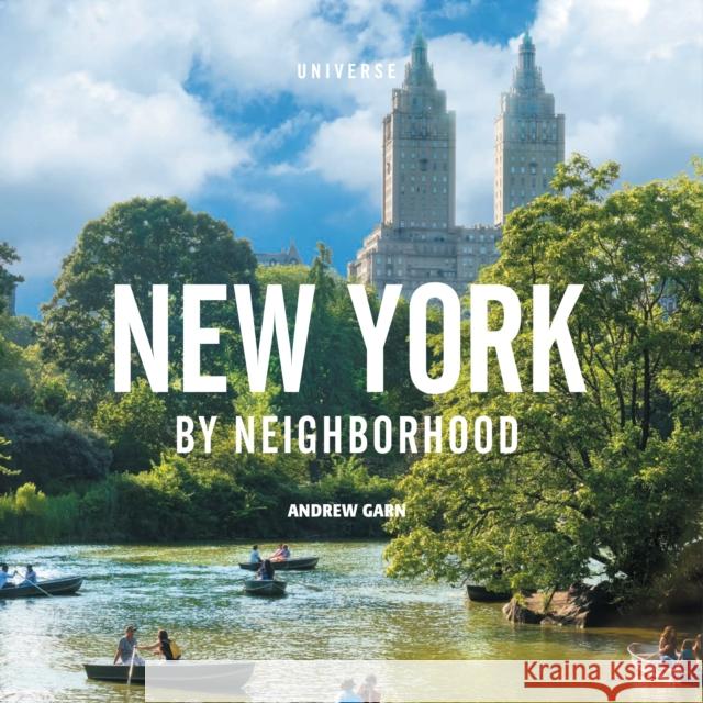 New York by Neighborhood Andrew Garn 9780789339553 Universe Publishing - książka