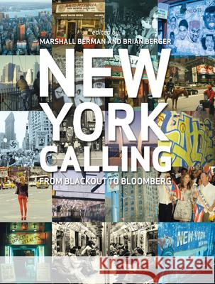 New York Calling: From Blackout to Bloomberg Marshall Berman Brian Berger 9781861893383 Reaktion Books - książka