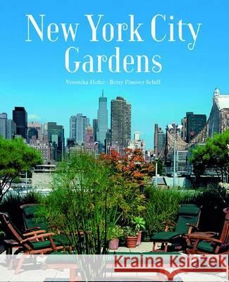 New York City Gardens Veronika Hofer, Betsy Pinover Schiff 9783777427218 Hirmer Verlag - książka