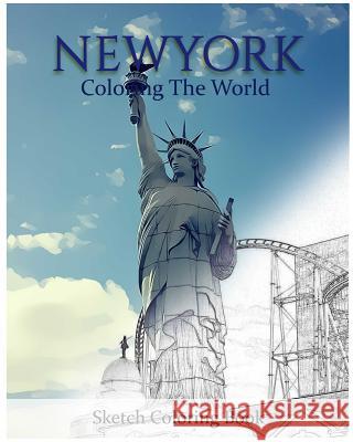 New York Coloring the World: Sketch Coloring Book Anthony Hutzler 9781535399074 Createspace Independent Publishing Platform - książka