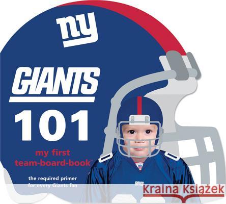 New York Giants 101 Brad M. Epstein 9781607301202 Michaelson Entertainment - książka