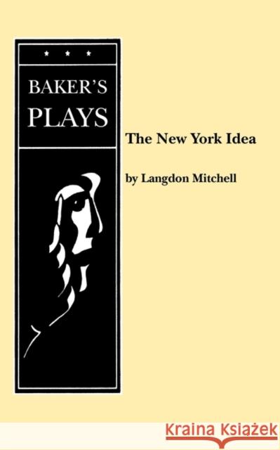 New York Idea Langdon Mitchell 9780874407433 Baker's Plays - książka