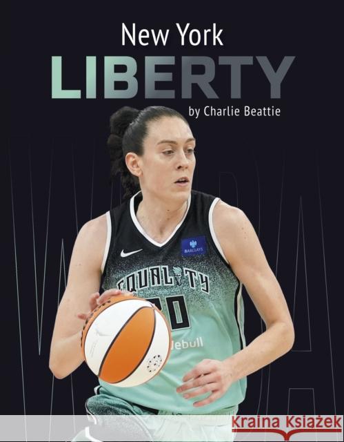 New York Liberty Charlie Beattie 9798894690308 Press Box Books - książka