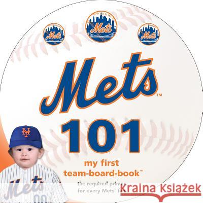 New York Mets 101 Brad M. Epstein 9781607302537 Michaelson Entertainment - książka