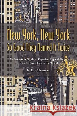 New York, New York Rob Silverman 9780578062792 Broadfield Books - książka