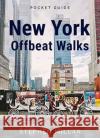 New York Offbeat Walks Stephen Millar 9781940842554 Museyon