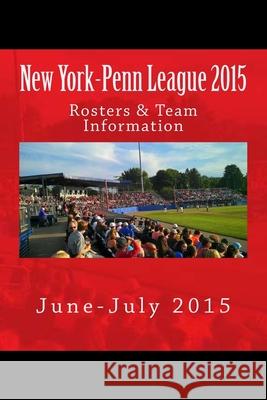 New York-Penn League 2015 David Furgess 9781514660249 Createspace Independent Publishing Platform - książka