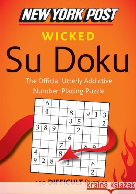 New York Post Wicked Su Doku: 150 Difficult Puzzles HarperCollins Publishers 9780062011923 Harper Paperbacks - książka