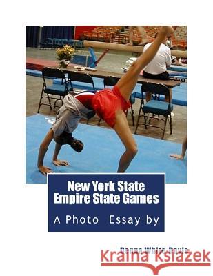 New York State Empire State Games Donna White-Davis Donna White-Davis 9781477406250 Createspace - książka