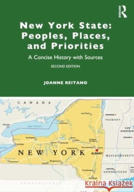 New York State: Peoples, Places, and Priorities Joanne (LaGuardia Community College, New York, USA) Reitano 9781032341934 Taylor & Francis Ltd - książka