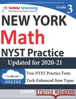 New York State Test Prep: 3rd Grade Math Practice Workbook and Full-length Online Assessments: NYST Study Guide Test Prep, Lumos Nyst 9781946795083 Lumos Learning - książka