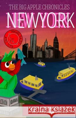 New York: The Big Apple Chronicles Stephanie Larkin 9781637777428 Red Penguin Books - książka