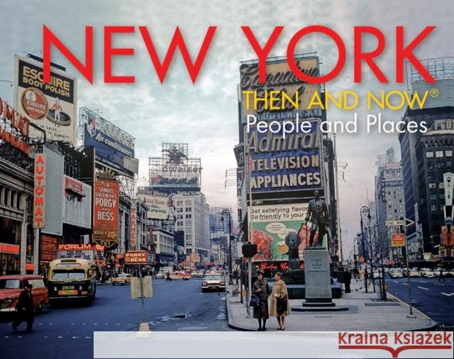 New York Then and Now®: People and Places Evan Joseph 9781862059955 HarperCollins Publishers - książka