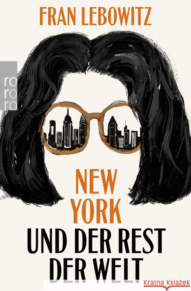 New York und der Rest der Welt Lebowitz, Fran 9783499008306 Rowohlt TB. - książka