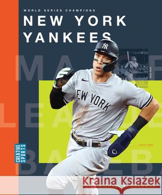 New York Yankees Michaele Goodman 9781682773802 Creative Paperbacks - książka