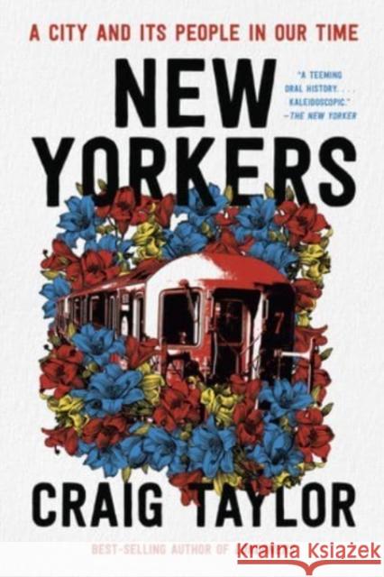 New Yorkers: A City and Its People in Our Time Craig Taylor 9781324021995 W. W. Norton & Company - książka