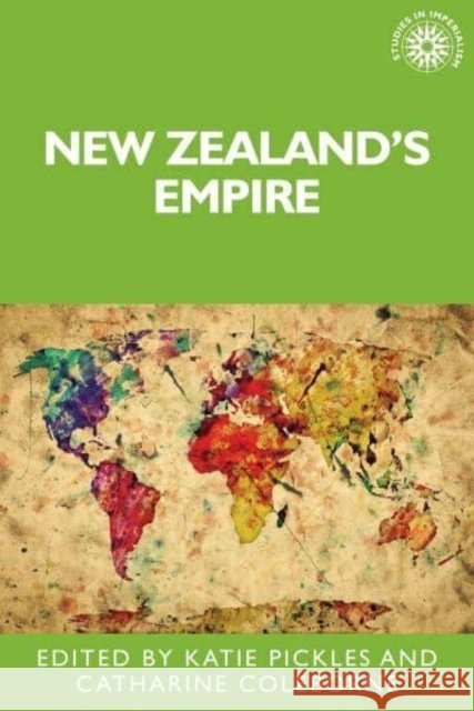 New Zealand's Empire  9781526171726 Manchester University Press - książka
