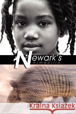 Newark's Armadillo Arlene J. Ramsey 9781434313768 Authorhouse - książka