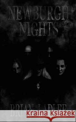 Newburgh Nights Brian Ladlee 9781508884958 Createspace - książka