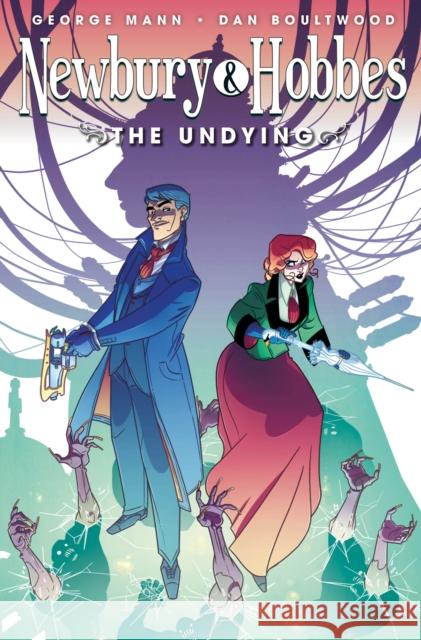 Newbury & Hobbes: The Undying (Graphic Novel) Mann, George 9781782760399 Titan Comics - książka