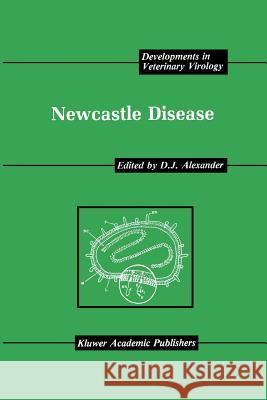 Newcastle Disease D. J D. J. Alexander 9781461289876 Springer - książka