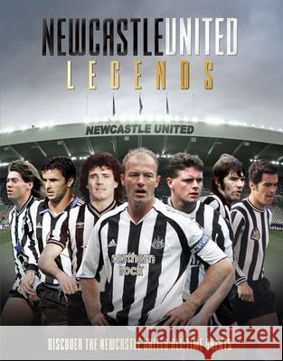 Newcastle United - Legends Iain Spragg 9781915343710 Sona Books - książka