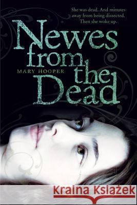 Newes from the Dead Mary Hooper 9780312608644 Square Fish - książka