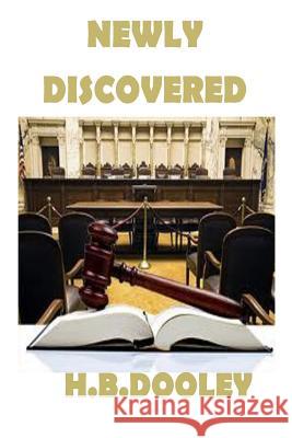 Newly Discovered H. B. Dooley 9781483983875 Createspace - książka
